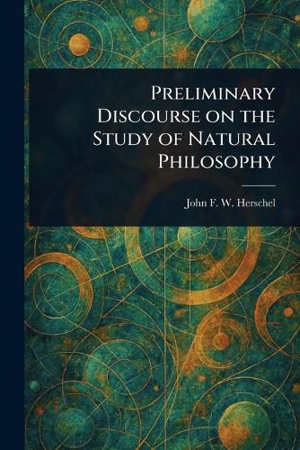 Cover image for Preliminary Discourse on the Study of Natural Philosophy
