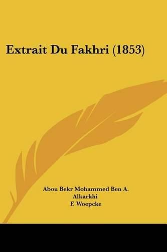 Cover image for Extrait Du Fakhri (1853)