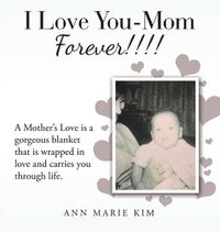 Cover image for I Love You-Mom Forever!!!!