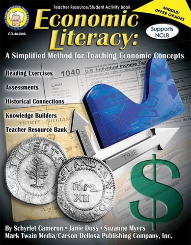 Cover image for Economic Literacy, Grades 6 - 12: A Simplified Method for Teaching Economic Concepts