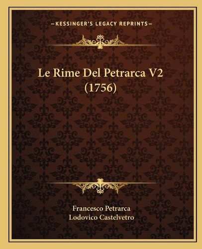 Cover image for Le Rime del Petrarca V2 (1756)