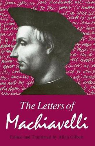 Cover image for The Machiavelli: the Letters of Machiavelli (Pr Only)