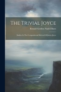 Cover image for The Trivial Joyce