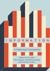 Cover image for Information: A Historical Companion