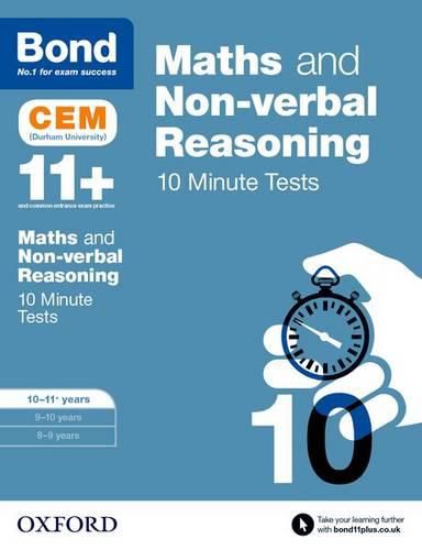 Cover image for Bond 11+: Maths & Non-verbal reasoning: CEM 10 Minute Tests: 10-11 years