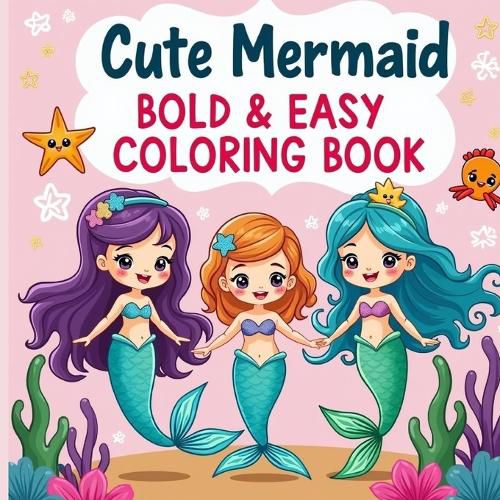 Cover image for Bold and Easy Mermaid Coloring Book for Kids 3-6