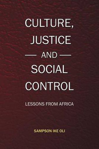 Cover image for Culture, Justice and Social Control: Lessons from Africa