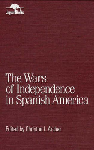 Cover image for Wars of Independence in Spanish America