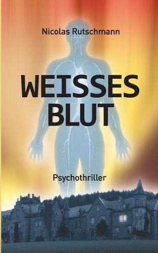 Cover image for Weisses Blut: Psychothriller