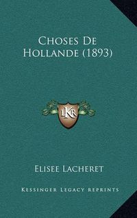 Cover image for Choses de Hollande (1893)