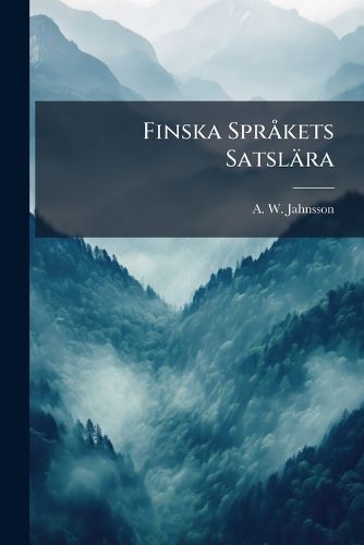 Cover image for Finska Sprakets Satslaera