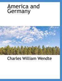 Cover image for America and Germany