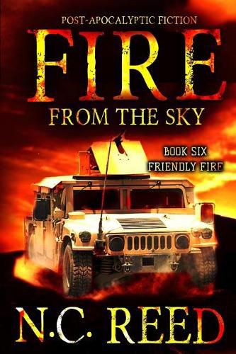 Cover image for Fire From the Sky: Friendly Fire