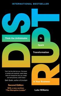 Cover image for Disrupt: Think the Unthinkable to Spark Transformation in Your Business