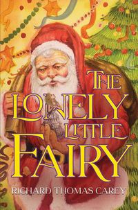 Cover image for The Lonely Little Fairy