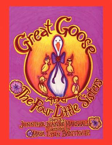 Cover image for Great Goose and the Four Little Sisters