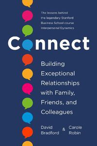 Cover image for Connect: Building Exceptional Relationships with Family, Friends, and Colleagues