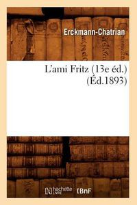 Cover image for L'Ami Fritz (13e Ed.) (Ed.1893)