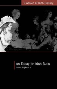 Cover image for An Essay on Irish Bulls