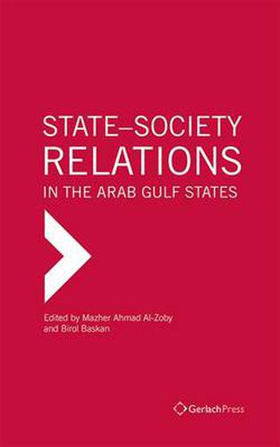 Cover image for State-Society Relations in the Arab Gulf States