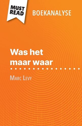 Cover image for Was het maar waar van Marc Levy (Boekanalyse)