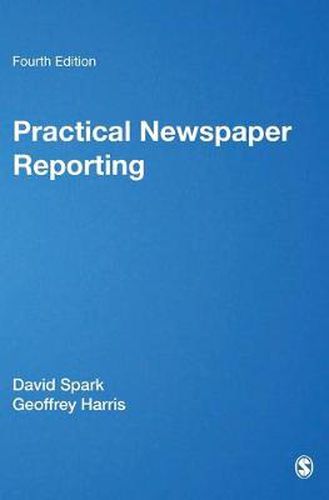 Cover image for Practical Newspaper Reporting