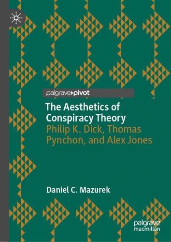 Cover image for The Aesthetics of Conspiracy Theory