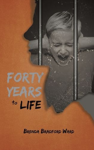 Cover image for Forty Years To Life