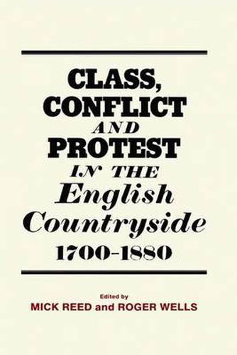 Cover image for Class, Conflict and Protest in the English Countryside, 1700-1880