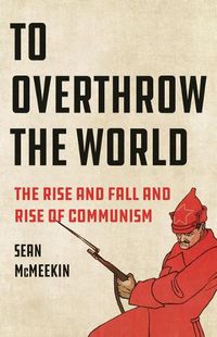 Cover image for To Overthrow the World