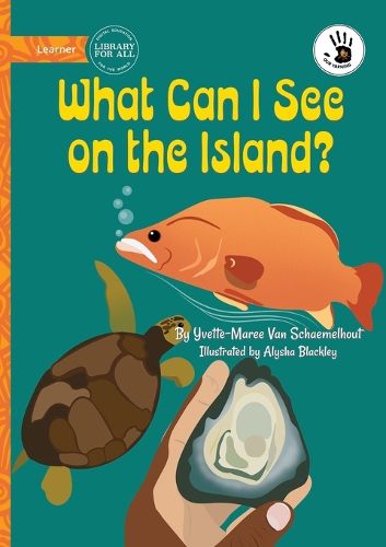 Cover image for What Can I See on the Island? - Our Yarning