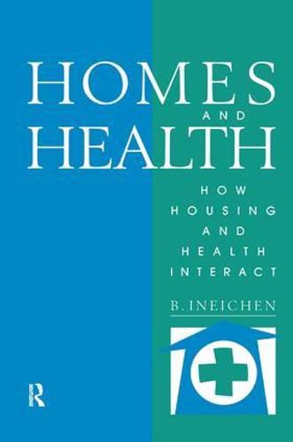 Cover image for Homes and Health: How Housing and Health Interact