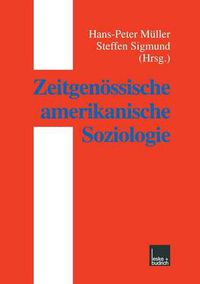 Cover image for Zeitgenoessische Amerikanische Soziologie