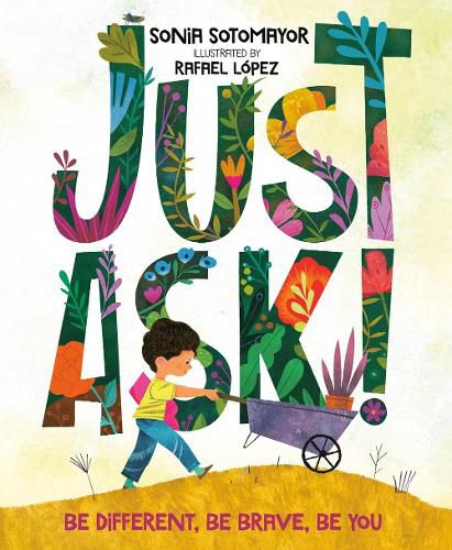 Cover image for Just Ask!: Be Different, Be Brave, Be You