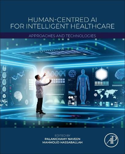 Cover image for Human-Centred AI For Intelligent Healthcare