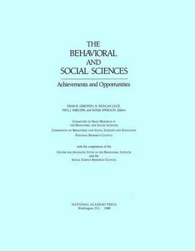 The Behavioral and Social Sciences: Achievements and Opportunities