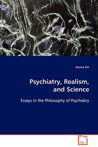 Cover image for Psychiatry, Realism, and Science