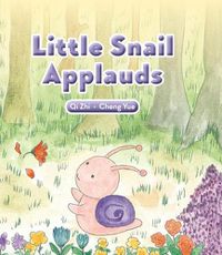 Cover image for Little Snail Applauds