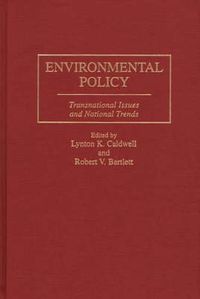 Cover image for Environmental Policy: Transnational Issues and National Trends