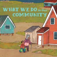 Cover image for What We Do in Our Community: English Edition