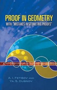 Cover image for Proof in Geometry: With Mistakes in Geometric Proofs