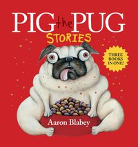 Cover image for Pig the Pug Stories