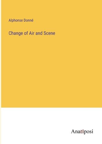 Cover image for Change of Air and Scene