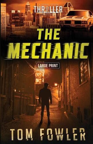 The Mechanic: A John Tyler Thriller