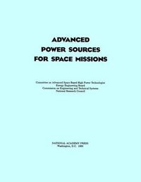 Cover image for Advanced Power Sources for Space Missions