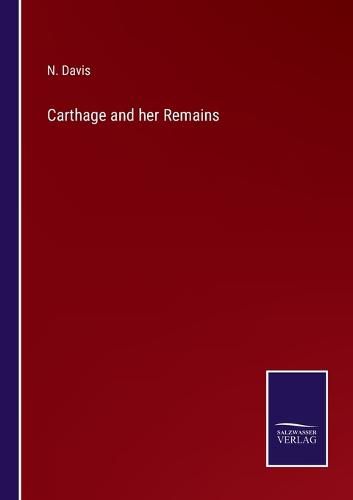 Cover image for Carthage and her Remains