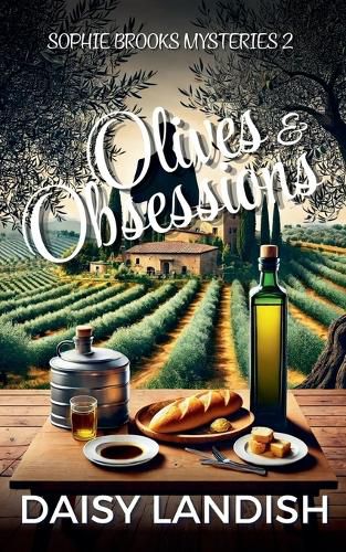 Cover image for Olives and Obsessions