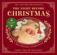 Cover image for The Night Before Christmas Recordable Edition: A Recordable Storybook (#1 New York Times Bestselling Edition)