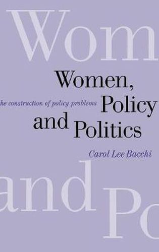 Cover image for Women, Policy and Politics: The Construction of Policy Problems