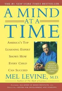 Cover image for Mind at a Time: America's Top Learning Expert Shows How Every Child Can Succeed